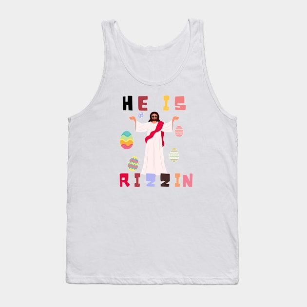 He Is Rizzin Funny colorful Easter Tank Top by TreSiameseTee